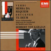 Verdi: Messa da Requiem; Bruckner: Te Deum von Herbert von Karajan