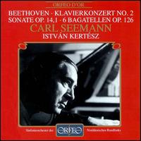 Beethoven: Klavierkonzert No. 2; Sonate Op. 14/1; 6 Bagatellen Op. 126 von Carl Seemann