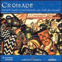 Croisade von La Compagnie Medievale