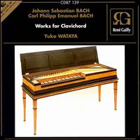 J.S. Bach, C.P.E. Bach: Works for Clavichord von Yuko Wataya