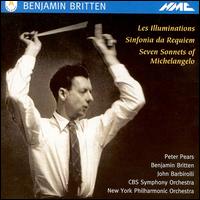 Benjamin Britten: Les Illuminations; Sinfonia da Requiem; Seven Sonnets of Michelangelo von Benjamin Britten