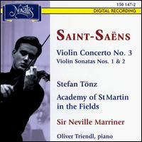 Saint-Saens: Violin Concerto and Sonatas von Stefan Tönz