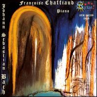 Bach: Works for Keyboard von Françoise Chaffiaud