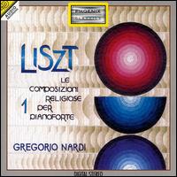 Liszt: Religious Compositions for Piano von Gregorio Nardi