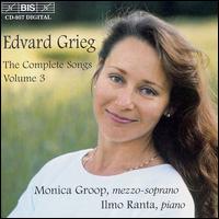 Grieg: The Complete Songs, Vol. 3 von Monica Groop