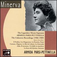 Armida Parsi-Pettinella: Unknown Recordings 1906 - 09 von Armida Parsi-Pettinella