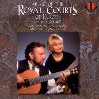 Music From The Royal Courts of Europe von Various Artists