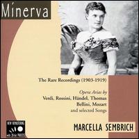 Marcella Sembrich: The Rare Recordings, 1903-19 von Marcella Sembrich