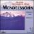 Masters of Classical Music: Mendelssohn von Various Artists
