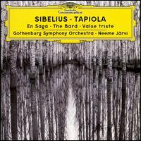 Jean Sibelius: Tapiola; En Saga; The Bard; Valse triste von Neeme Järvi