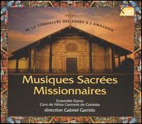Musiques Sacrées Missionnaires von Gabriel Garrido