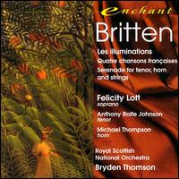 Benjamin Britten: Les illuminations; Quatre chansons françaises; Serenade for tenor, horn and strings von Various Artists