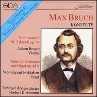 Bruch: Violin Concerto No 2/Organ Suite von Various Artists