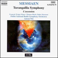 Olivier Messiaen: Turangalîla Symphony; L'ascension von Antoni Wit