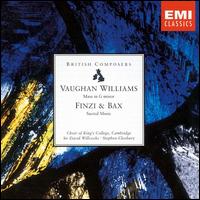 Ralph Vaughan Williams: Mass in G minor; Gerald Finzi, Arnold Bax: Sacred Music von Stephen Cleobury