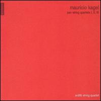 Mauricio Kagel: Pan/ String Quartets 1-3 von Arditti String Quartet
