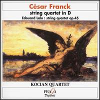 Franck and Lalo: String Quartets von Kocian Quartet