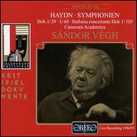 Haydn: Symphonien Hob. I/39 & I/60; Sinfonia concertante Hob. I/105 von Sandor Végh