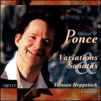 Ponce: Variations & Sonatas von Tilman Hoppstock