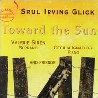 Toward The Sun von Srul Irving Glick