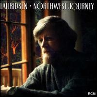 Lauridsen: Northwest Journey von Various Artists