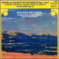 Sphor: Clarinet Concertos 3 & 4/ Potpourri von Eduard Brunner