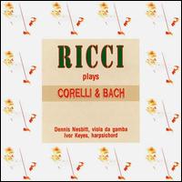 Ricci Plays Corelli & Bach von Ruggiero Ricci