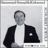 Schubert/Wolf: Lieder von Derek Hammond-Stroud