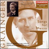 Grainger Edition Vol.12: Songs for Mezz-Soprano von Della Jones