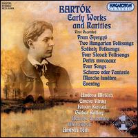 Bartok: Early Works & Rarities von Various Artists