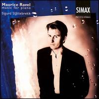 Ravel: Music for Piano von Sigurd Slåttebrekk