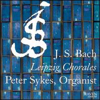 Bach: Leipzig Chorales von Peter Sykes