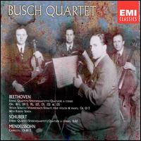 The Busch Quartet Performs Beethoven, Schubert and Mendelssohn von Busch String Quartet