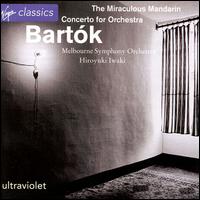 Bartók: The Miraculous Mandarin; Concerto for Orchestra von Various Artists