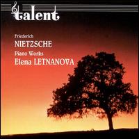Friederich Nietzsche: Piano Works von Various Artists
