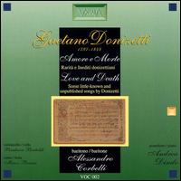 Donizetti: Love and Death von Alessandro Corbelli