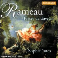 Rameau: Harpsichord Pieces von Sophie Yates