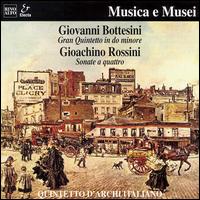 Giovanni Bottesini: Gran Quintetto in do minore; Gioachino Rossini: Sonate a quattro von Various Artists