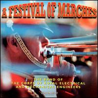 A Festival of Marches von Corps of Royal Electrical and Mechanical Engineers Staff Band