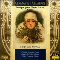 Germaine Talleferre: Music For Piano, Harp, Chant von Art Nouveau Ensemble