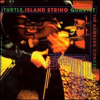 The Hamburg Concert von Turtle Island String Quartet