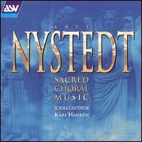 Nystedt: Sacred Choral Music von Various Artists