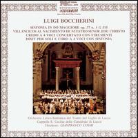 Luigi Boccherini: Sinfonia Op. 37 No. 1; Villancicos al Nacimiento de Nuestro Senor Jesu Christo; Credo; Dixit von Gianfranco Cosmi