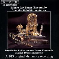Music for Brass Ensemble from the 16th - 18th Centuries von Various Artists