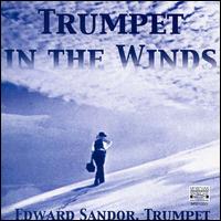 Trumpet In The Winds von Edward Sandor