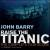 Raise the Titanic (Complete Film Score) von John Barry