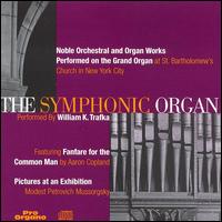 The Symphonic Organ von William Trafka