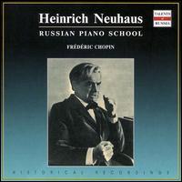 Heinrich Neuhaus plays Chopin von Heinrich Neuhaus