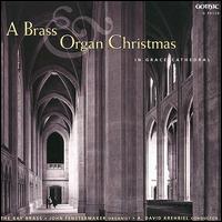 A Brass & Organ Christmas in Grace Cathedral von Various Artists