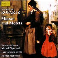 Ropartz: Masses and Motets von Michel Piquemal